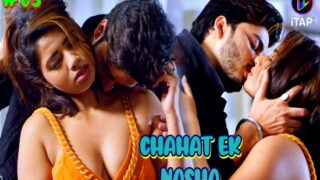 Chahat Ek Nasha 2024 ITAP Hindi Hot Web Series Episode 3