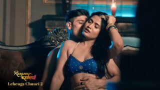 Rangeen Kahaniyan Lehenga Chunri 2024 Hindi Hot Web Series AltBalaji Episode 6