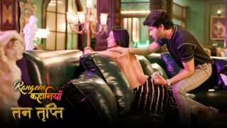 Rangeen Kahaniyan Tan Tripti 3 2024 AltBalaji Hindi Hot Web Series Ep 2