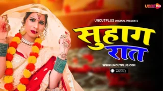 Suhagrat S01E01 2024 Hindi Uncut Web Series UncutPlus