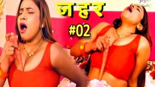 Zehar 2024 Wow Entertainment Hindi Hot Web Series Ep 2