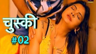 Chuski 2024 Wow Entertainment Hindi Hot Web Series Ep 2