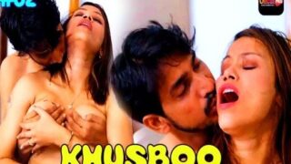 Khusboo 2024 UncutPlus Hindi Uncut Hot Web Series Episode 2